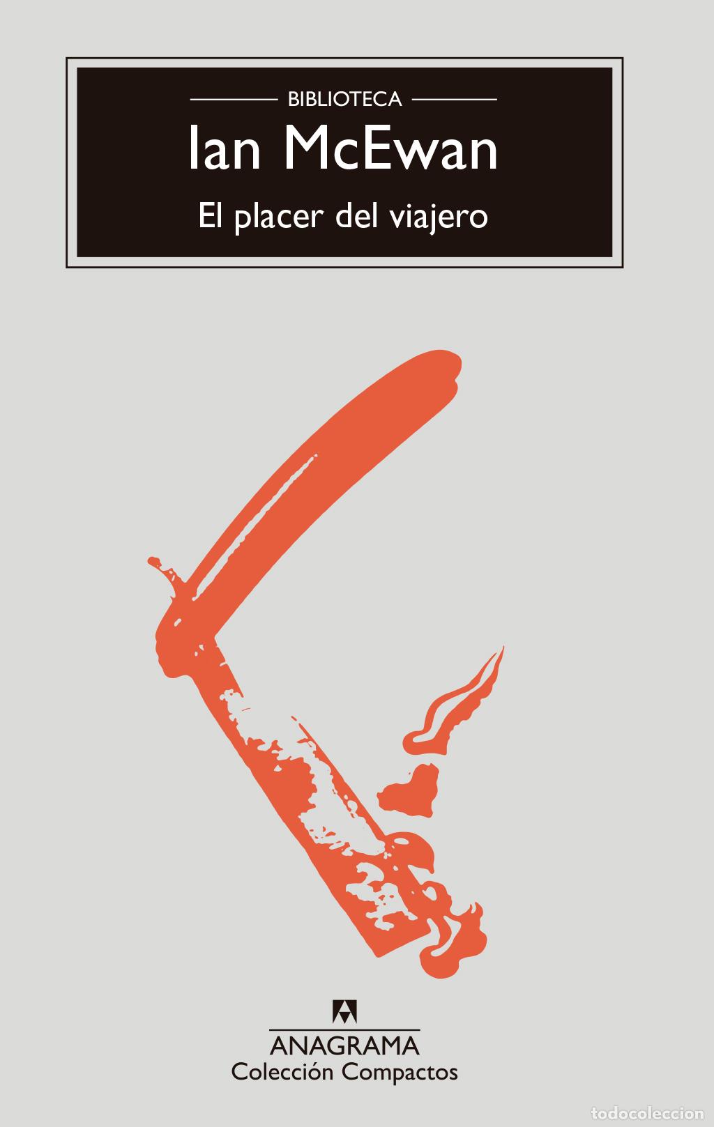 Libros: PLACER DEL VIAJERO, EL - CM - MCEWAN, IAN, - Foto 1