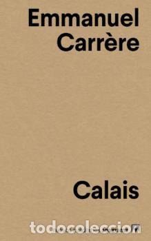 Libros: CALAIS - CARR&Egrave;RE, EMMANUEL, - Foto 1