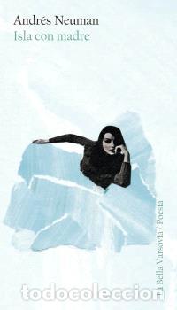 Libros: ISLA CON MADRE - NEUMAN, ANDR&Eacute;S, - Foto 1