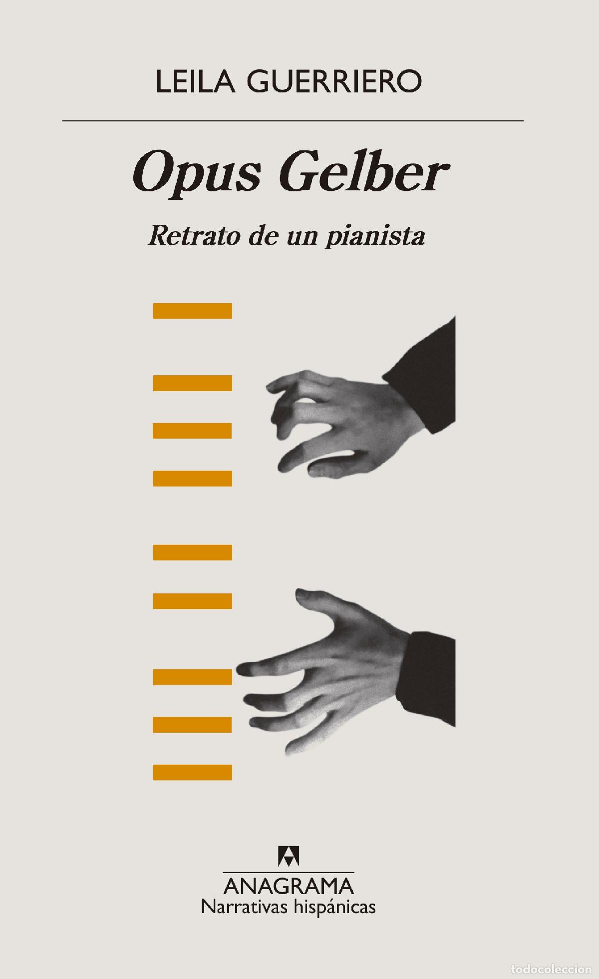 Libros: OPUS GELBER - GUERRIERO, LEILA,