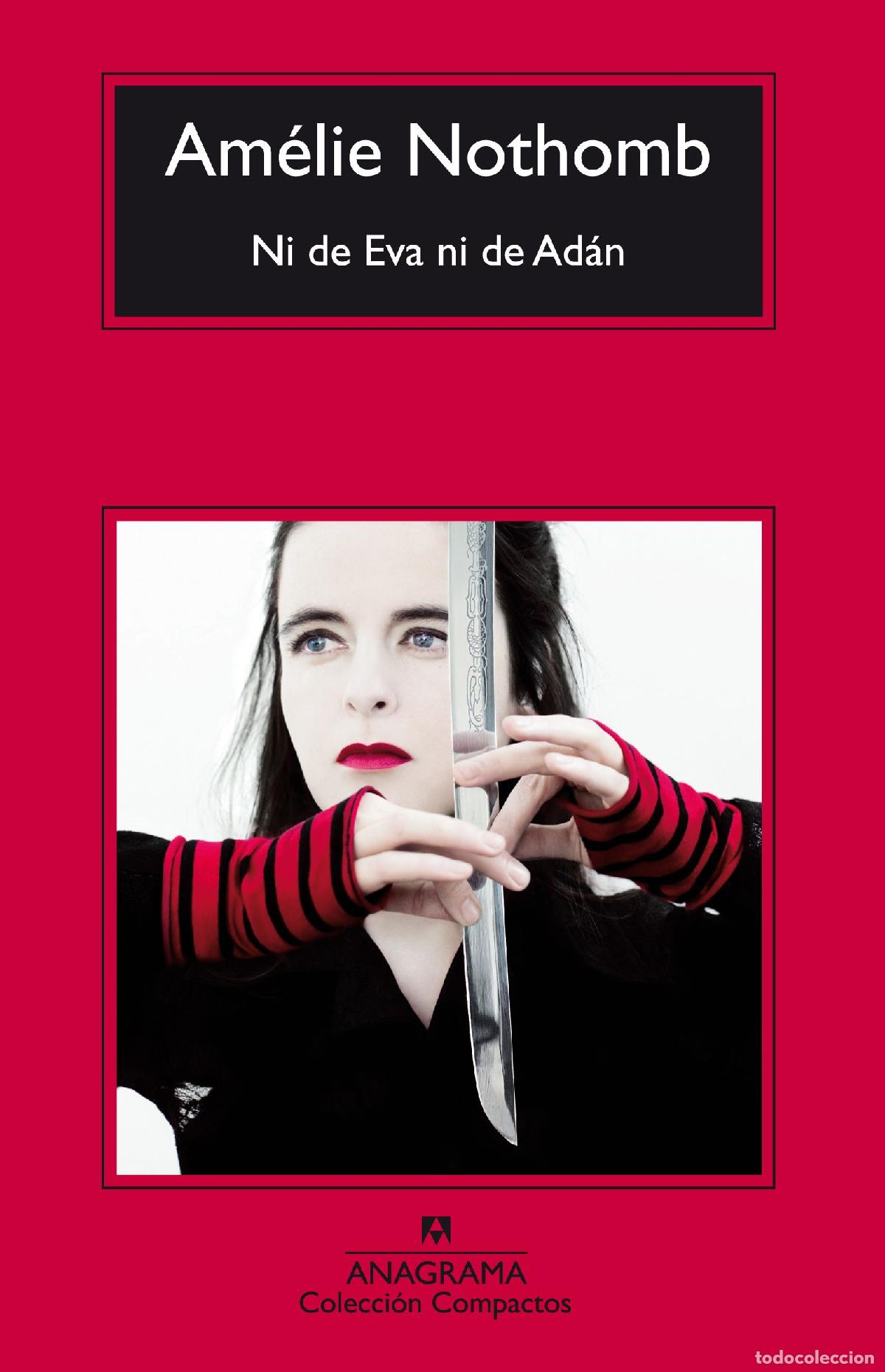 Libros: NI DE EVA NI DE AD&Aacute;N - CM - NOTHOMB, AM&Eacute;LIE, - Foto 1