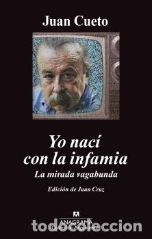 Libros: YO NAC&Iacute; CON LA INFAMIA - CUETO ALAS, JUAN, - Foto 1