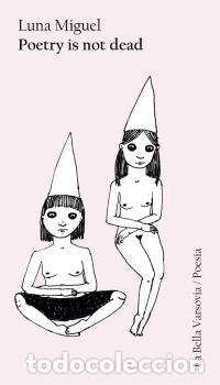 Libros: POETRY IS NOT DEAD - MIGUEL, LUNA, - Foto 1