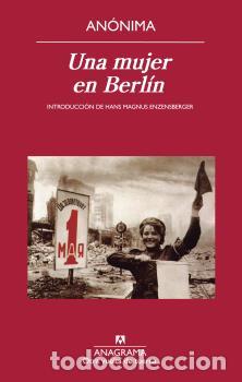 Libros: MUJER EN BERLIN, UNA - AN&Oacute;NIMO, - Foto 1