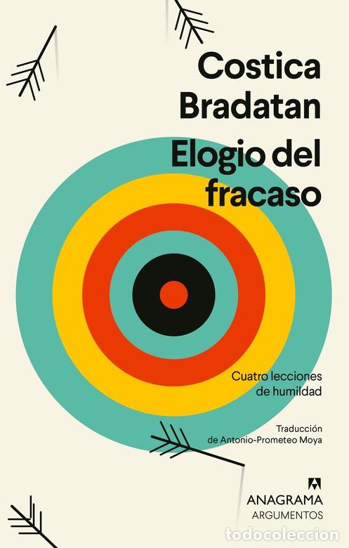 Libros: ELOGIO DEL FRACASO - BRADATAN, COSTICA