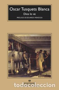 Libros: DIOS LO VE - CM - TUSQUETS BLANCA, OSCAR, - Foto 1