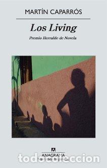 Libros: LIVING, LOS - CAPARR&Oacute;S, ANTONIO MARTIN, - Foto 1