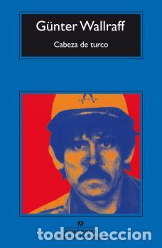 Libros: CABEZA DE TURCO -CM - WALLRAFF, GUNTER, - Foto 1