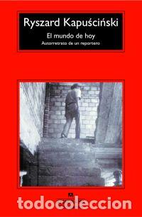Libros: MUNDO DE HOY, EL -CM - KAPUSCINSKI, RYSZARD, - Foto 1
