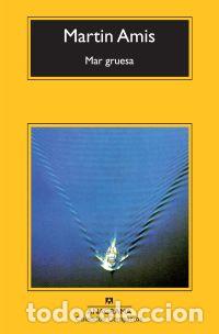 Libros: MAR GRUESA -CM - AMIS, MARTIN, - Foto 1