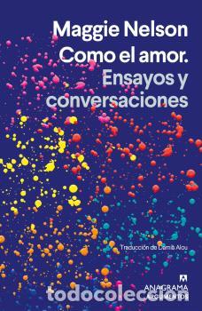 Libros: COMO EL AMOR - NELSON, MAGGIE - Foto 1