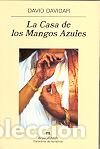 Libros: CASA DE LOS MANGOS AZULES, LA - DAVIDAR, DAVID, - Foto 1