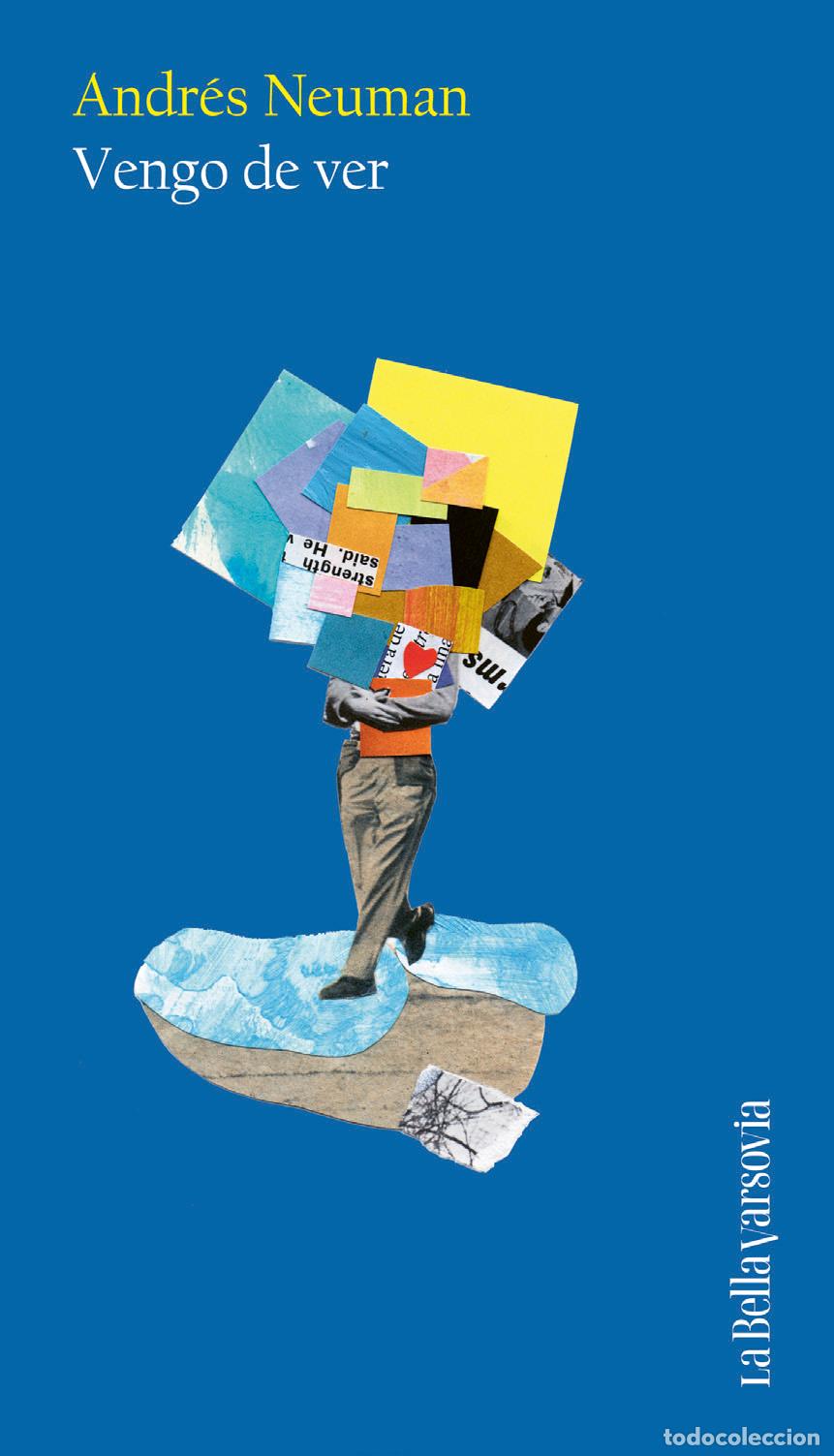 Libros: VENGO DE VER - NEUMAN, ANDR&Eacute;S, - Foto 1