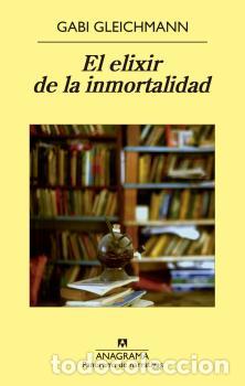 Libros: ELIXIR DE LA INMORTALIDAD, EL - GLEICHMANN, GABI, - Foto 1