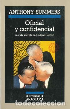 Libros: OFICIAL Y CONFIDENCIAL - SUMMERS, ANTHONY, - Foto 1