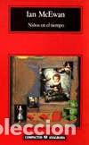 Libros: NI&Ntilde;OS EN EL TIEMPO -CM * - MCEWAN, IAN, - Foto 1