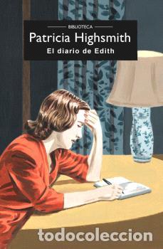 Libros: DIARIO DE EDITH, EL - BPH - HIGHSMITH, PATRICIA, - Foto 1