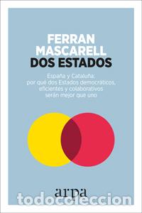 Libros: DOS ESTADOS - MASCARELL, FERRAN, - Foto 1