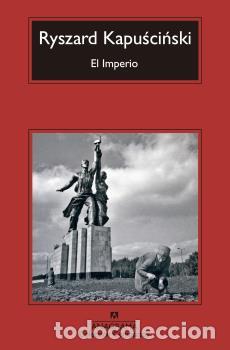 Libros: IMPERIO, EL - CM - KAPUSCINSKI, RYSZARD, - Foto 1