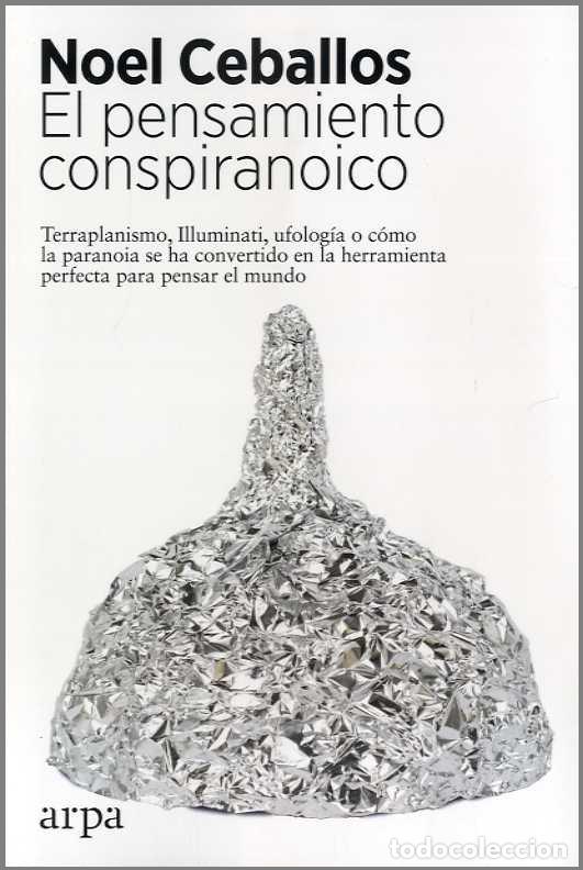 Libros: PENSAMIENTO CONSPIRANOICO, EL - CEBALLOS, NOEL, - Foto 1