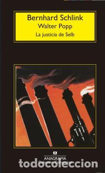 Libros: JUSTICIA DE SELB, LA (A.N.) - SCHLINK, BERNHARD, - Foto 1