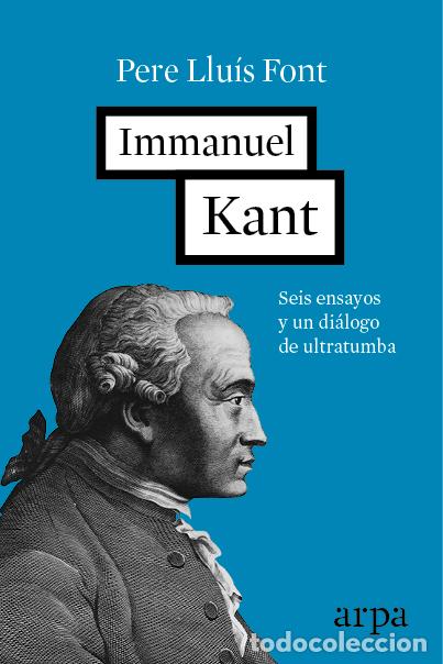 Libros: IMMANUEL KANT (CASTELLANO) - FONT, PERE LLUIS, - Foto 1