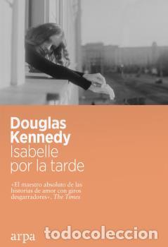 Libros: ISABELLE POR LA TARDE - KENNEDY, DOUGLAS, - Foto 1