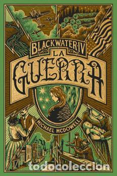 Libros: BLACKWATER VOL. 4 - LA GUERRA - CATAL&Agrave; - MCDOWELL, Michael - Foto 1