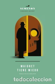 Libros: MAIGRET TIENE MIEDO - SIMENON, GEORGES, - Foto 1