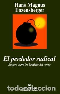 Libros: PERDEDOR RADICAL, EL - ENZENSBERGER, HANS MAGNUS, - Foto 1