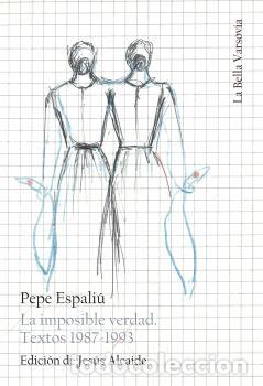 Libros: IMPOSIBLE VERDAD, LA - ESPALIU, PEPE, - Foto 1
