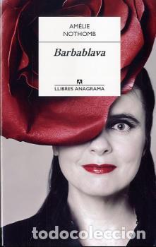 Libros: BARBABLAVA - NOTHOMB, AM&Eacute;LIE, - Foto 1