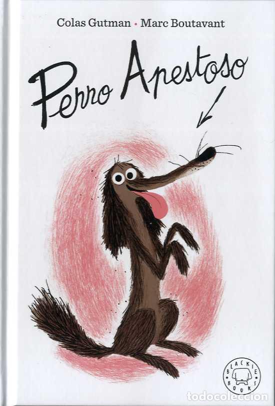 Libros: PERRO APESTOSO - GUTMAN, COLAS, - Foto 1