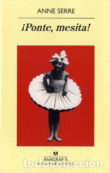 Libros: PONTE, MESITA! - SERRE, ANNE, - Foto 1