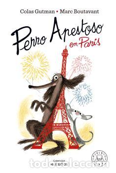 Libros: PERRO APESTOSO EN PAR&Iacute;S - GUTMAN, COLAS, - Foto 1