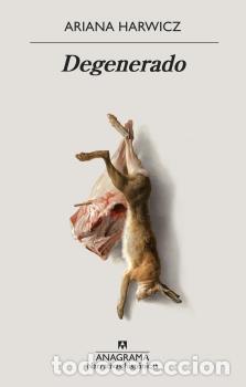 Libros: DEGENERADO - HARWICZ, ARIANA, - Foto 1