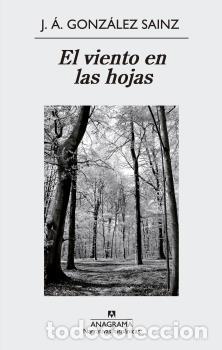 Libros: VIENTO EN LAS HOJAS, EL - GONZ&Aacute;LEZ SAINZ, J. &Aacute;., - Foto 1