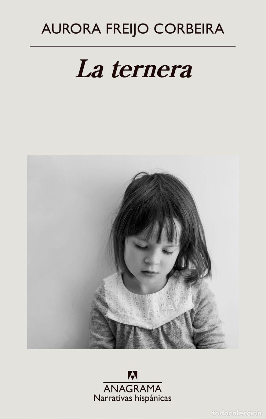 Libros: TERNERA, LA - FREIJO CORBEIRA, AURORA, - Foto 1