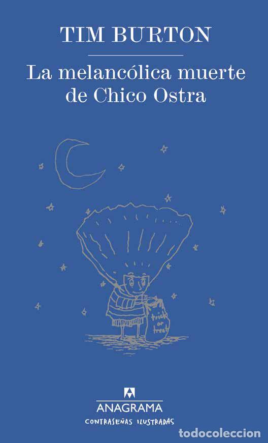 Libros: MELANC&Oacute;LICA MUERTE DE CHICO OSTRA, LA - BURTON, TIM, - Foto 1