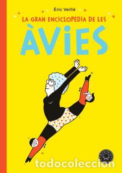Libros: GRAN ENCICLOP&Egrave;DIA DE LES &Agrave;VIES, LA - VEILL&Eacute;, &Eacute;RIC, - Foto 1