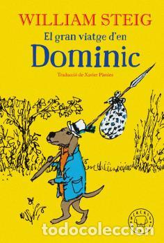 Libros: GRAN VIATGE DEN DOMINIC, EL - STEIG, WILLIAM, - Foto 1