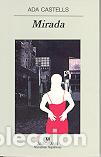Libros: MIRADA - CASTELLS, ADA, - Foto 1