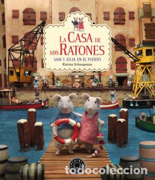 Libros: CASA DE LOS RATONES, LA - VOL. 4 - SCHAAPMAN, KARINA, - Foto 1