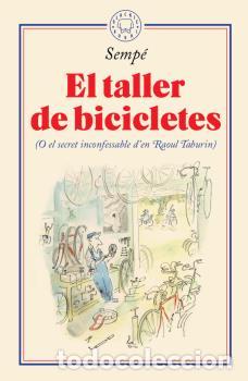Libros: TALLER DE BICICLETES, EL - SEMP&Eacute;, - Foto 1