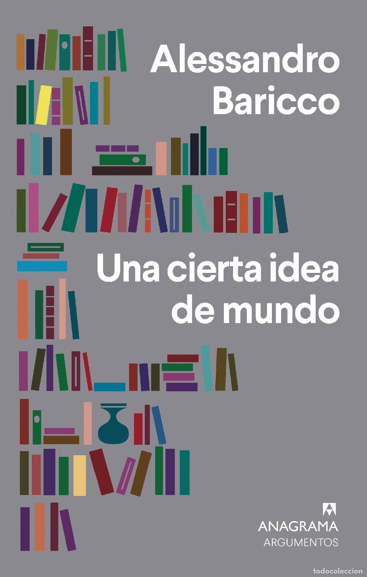 Libros: CIERTA IDEA DE MUNDO, UNA - BARICCO, ALESSANDRO, - Foto 1