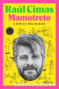 Libros: MAMOTRETO - CIMAS, RA&Uacute;L, - Foto 1