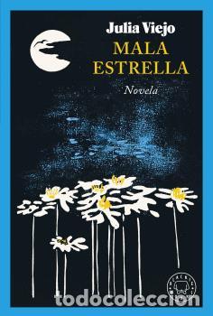 Libros: MALA ESTRELLA - VIEJO, JULIA, - Foto 1