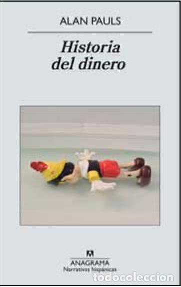 Libros: HISTORIA DEL DINERO - PAULS, ALAN, - Foto 1
