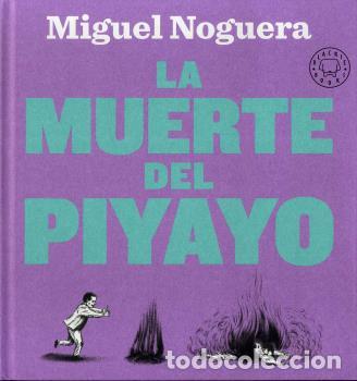 Libros: MUERTE DEL PIYAYO, LA - NOGUERA, MIGUEL, - Foto 1