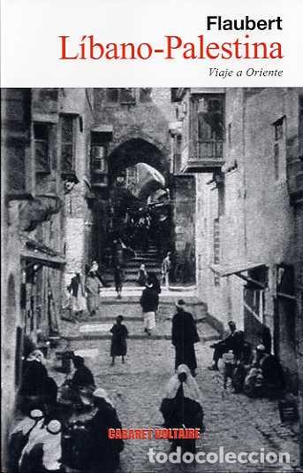 Libros: LIBANO-PALESTINA - FLAUBERT, GUSTAVE, - Foto 1